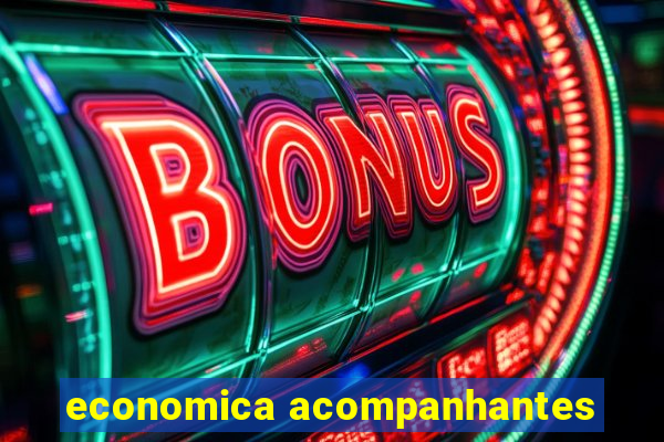 economica acompanhantes